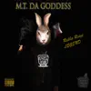 M.T. DA GODDESS - Rabbit Ridge Legend